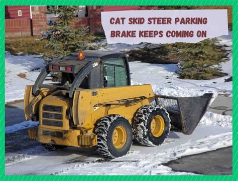 how to unlock a cat skid steer|Disabled machine parking brake release .